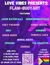 Love Vibes Presents: Flam-Buoyant
