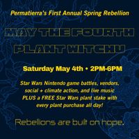 Permatierra's 1st Annual Spring Rebellion