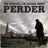 Perder by John Paperback & The Railroad Sinners