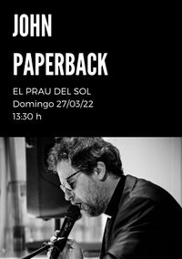 John Paperback @ Prau del Sol