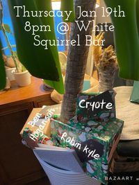 Robin Kyle, Cryote, Ben Hoganson