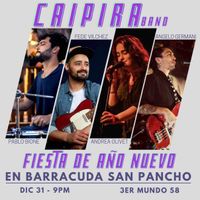 New Year's Eve Party with Caipira