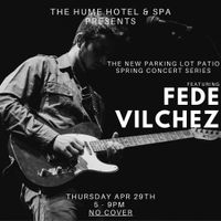 Fede Vilchez live at The Hume Patio