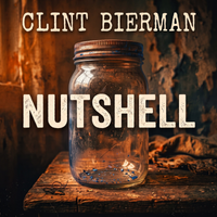 Nutshell by Clint Bierman