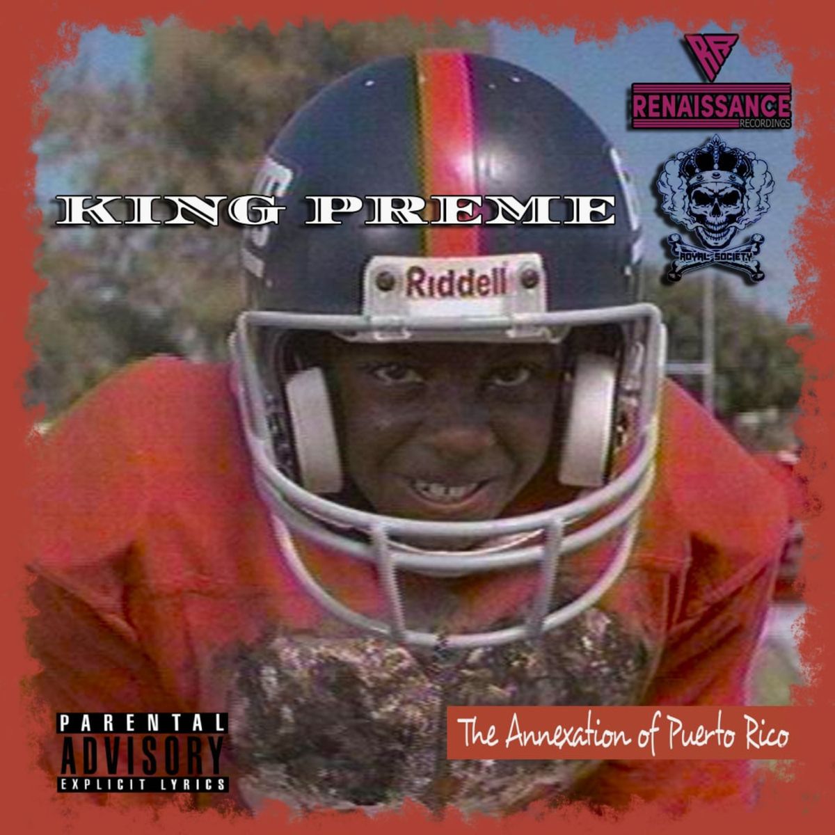 The Annexation of Puerto Rico by King Preme cover artwork
