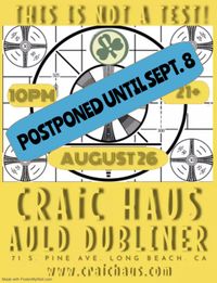 Craic Haus. POSTPONED UNTIL SEPT 8