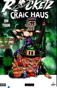 Craic Haus and Rocketz tour