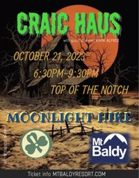 Craic Haus Baldy Moonlight Hike