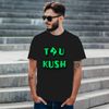 TRU KUSH T-Shirts