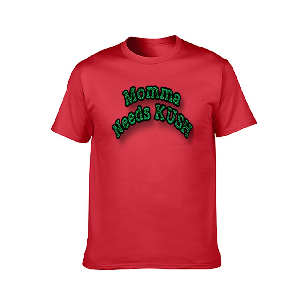 Momma Needs KUSH T-Shirts