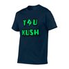TRU KUSH T-Shirts