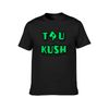 TRU KUSH T-Shirts