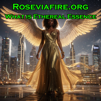 (#901) - What is Ethereal Essence by Roseviafire.org