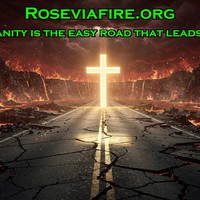 (#3) - Christianity is the easy road that leads to hell by Roseviafire.org