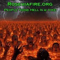 People Think Hell Is a Joke by Roseviafire.org
