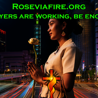 (#1) - Your prayers are working, be encouraged by Roseviafire.org