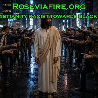(#1) - Is Christianity racist towards black Jesus by Roseviafire.org