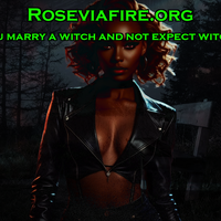 (#2) - How can you marry a witch and not expect witch problems by Roseviafire.org