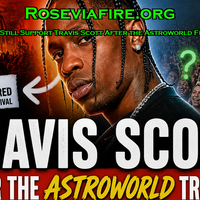 (#1) - Why Do People Still Support Travis Scott After the Astroworld Festival Tragedy by Roseviafire.org