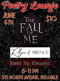 The Fall of Me w/ Rhyme of Silence and Redd Up Rhonda