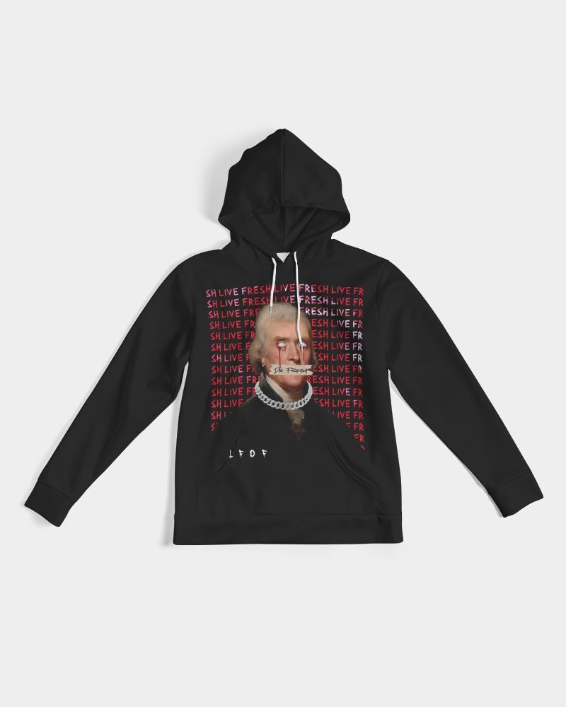Live Fresh Die Fresh ( Jefferson ) Hoodie