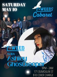 C-Weed Band with Ashley Ghostkeeper 