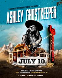 Ranchman's Stampede Patio Presents: Ashley Ghostkeeper 