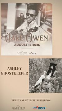 Jake Owen at River Cree with Ashley Ghostkeeper