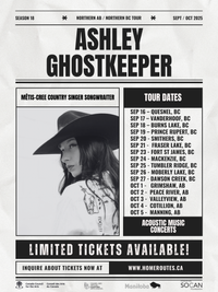 Ashley Ghostkeeper Home Routes BC/AB Tour 2025