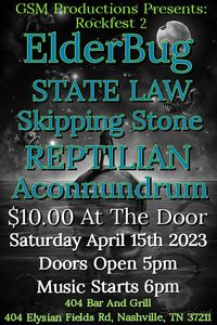 Elderbug / StateLaw / Skipping Stone / Reptillian / Aconnundrum