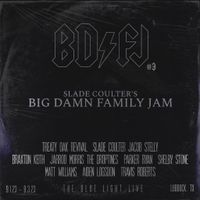 Slade Coulter’s Big Damn Family Jam