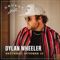 Gruene Hall w/ Dylan Wheeler 