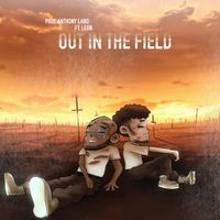 Out In The Field by Paul Anthony Land Feat LEON