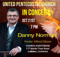 Danny Norman In Concert And Ministering 