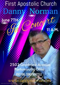 Danny Norman in Concert and Ministering