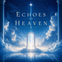 Echoes of Heaven by Kimberly and Alberto Rivera