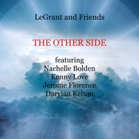 The Other Side by LeGrant and Friends