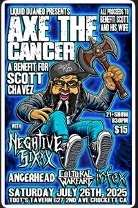 Scott Chavez Benefit Show with Negative, Sixx, Angerhead, Cultural Warfare and Infex