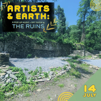 ONYX&HONEY. PRESENTS "ARTISTS & EARTH: A POP-UP MUSIC + ART SHOW" @ THE RUINS 7/14