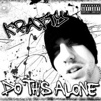 Do This Alone by Krafty