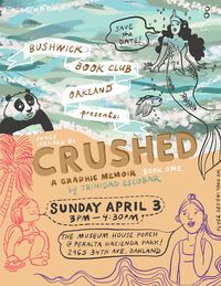 The Bushwick Book Club Oakland presents: Songs Inspired by Trinidad Escobar's Crushed