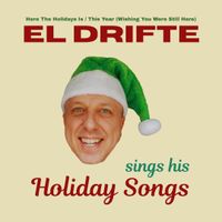 Holiday Songs by El Drifte