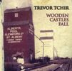 Wooden Castles Fall - Vinyl