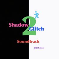 Shadow Glitch 2 Soundtrack - 10 Year Anniv. by SUPERMASSIVE QUAzAR