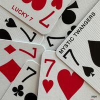 LUCKY 7 by Mystic Twangers