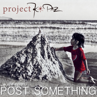Post-something by Project K-Paz