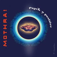 Mothra! by Psych-O-Positive