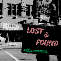 Lost & Found by Psych-O-Positive