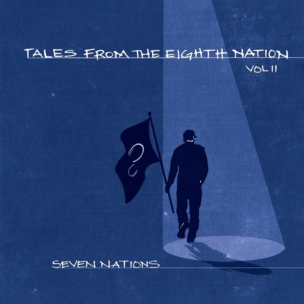 Tales From The Eighth Nation Volume II - A 30th anniversary album