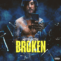 Broken by Mr. Rockstar